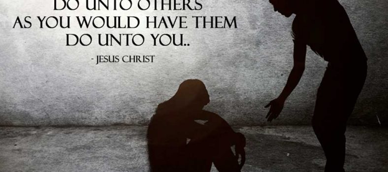 Message of the day - Do unto others as you would have them do unto you